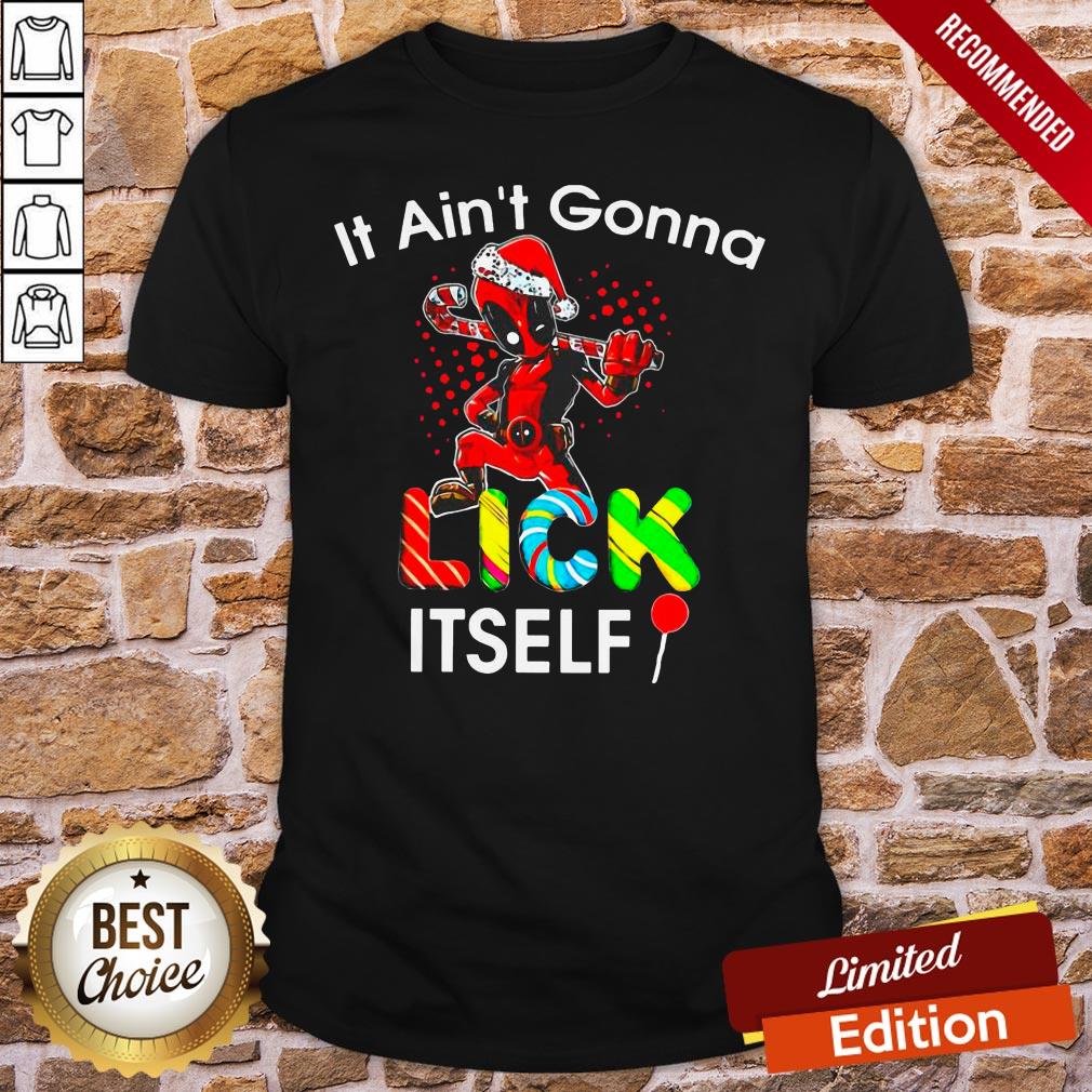 Premium Deadpool It Ain’t Gonna Lick Itself Christmas Shirt