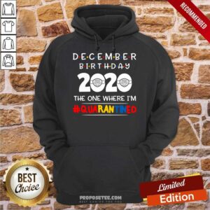 Alternative view of Premium December Birthday 2020 The One Where I’M Quarantined Xmas Shirt