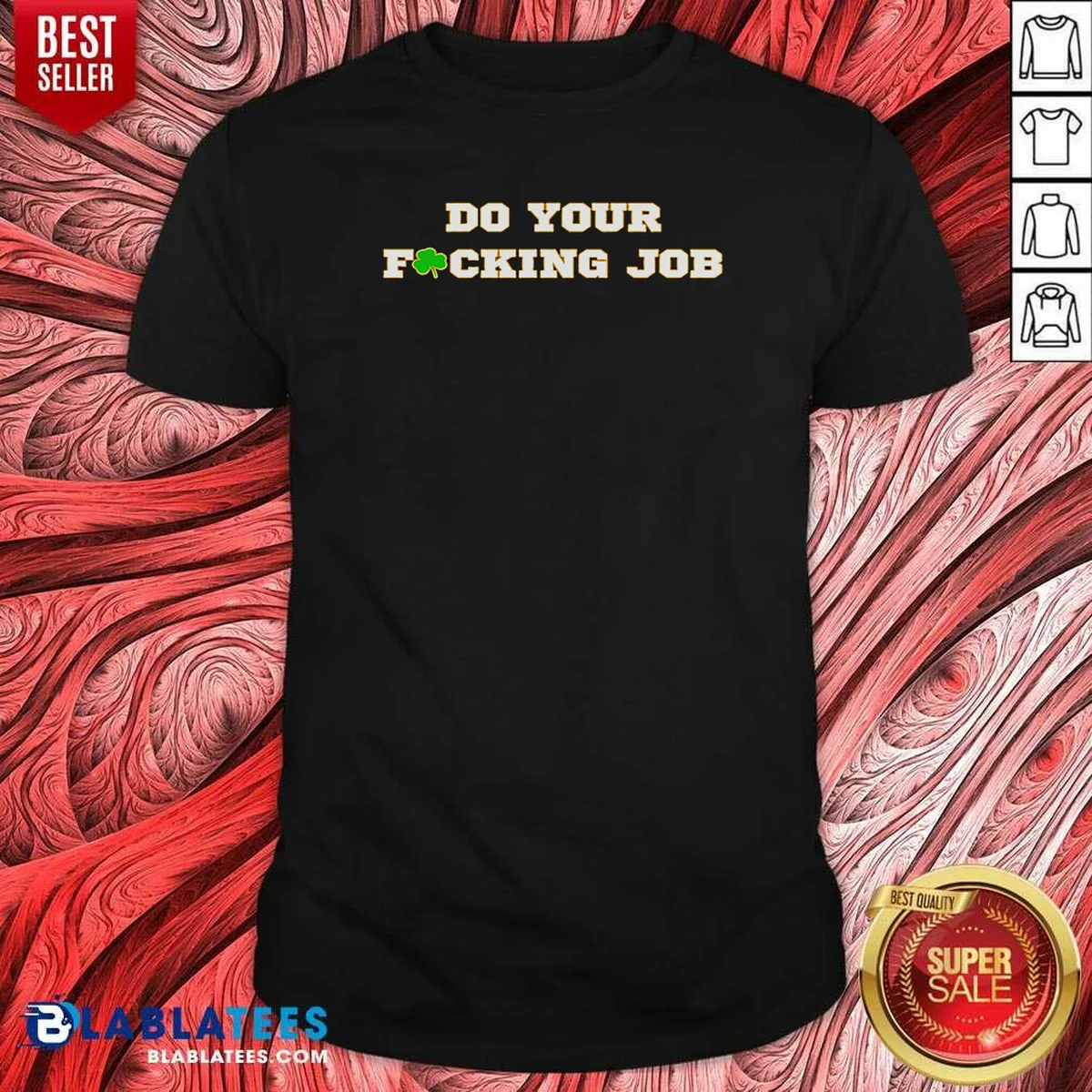 Premium Do Your Fucking Job Shamrock Shirt