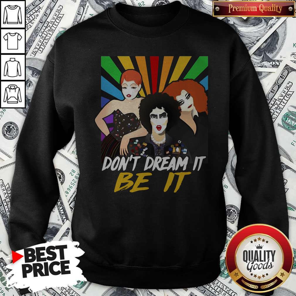 Premium Don’t Dream It Be It Rocky Horror Picture Show Shirt - Image 4