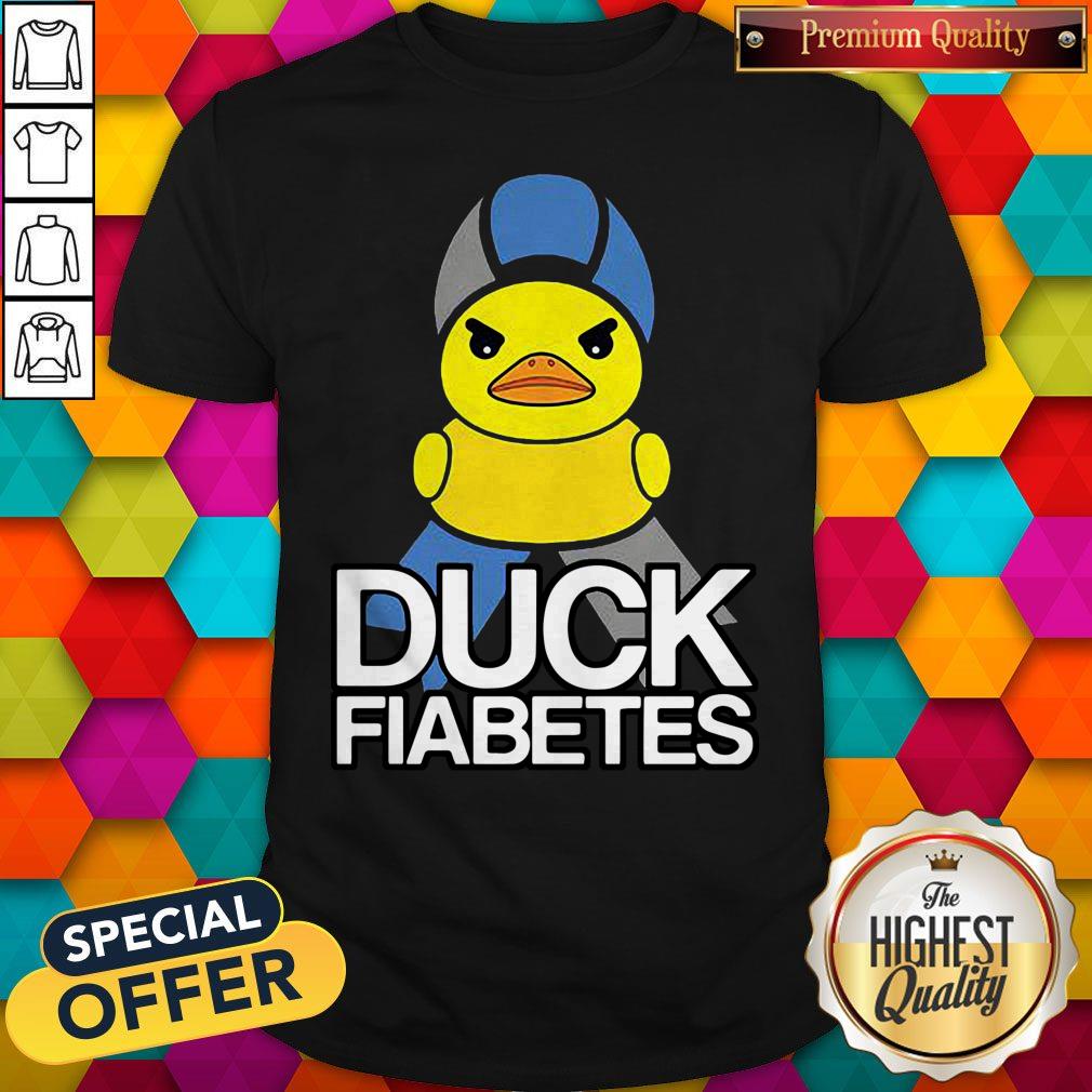 Premium Duck Fiabetes Shirt