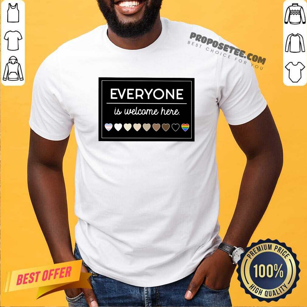 Premium Everyone Is Welcome Here LGBT Shirt