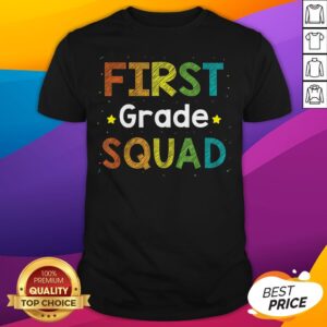 Premium First Grade Squad Back To School Shirt