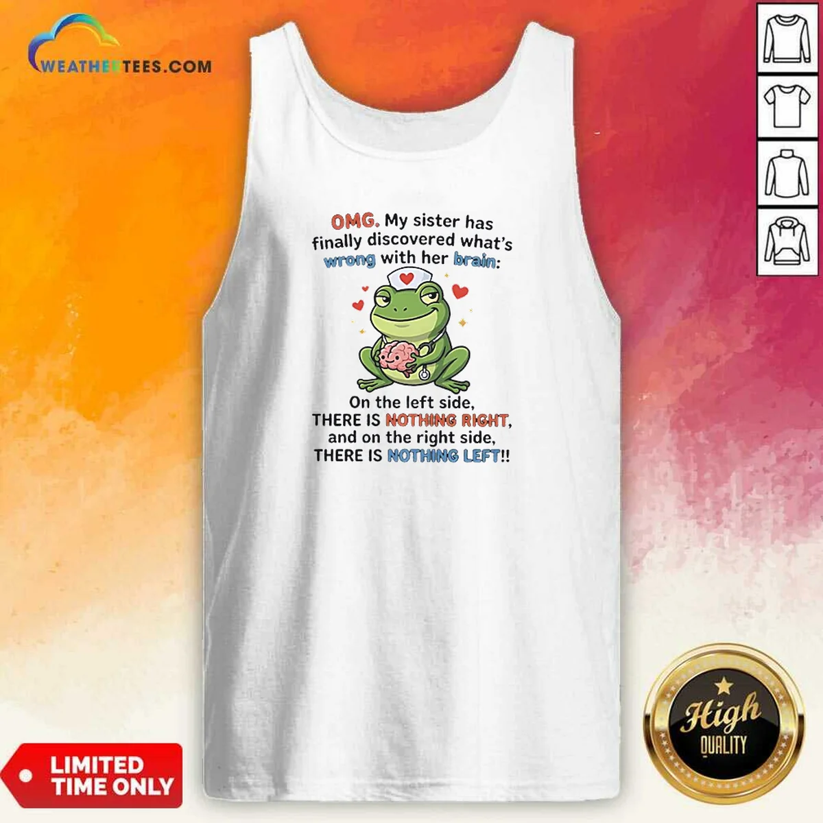 Premium Frog Omg My Sister Has Finally Discovered What'S Wrong With Her Brain Shirt - Image 5