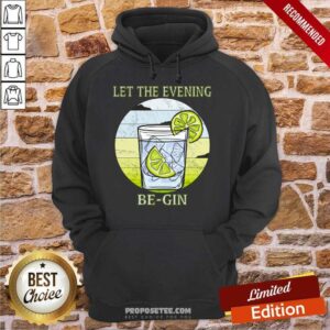 Alternative view of Premium Gin Glass Let The Evening Begin Shirt