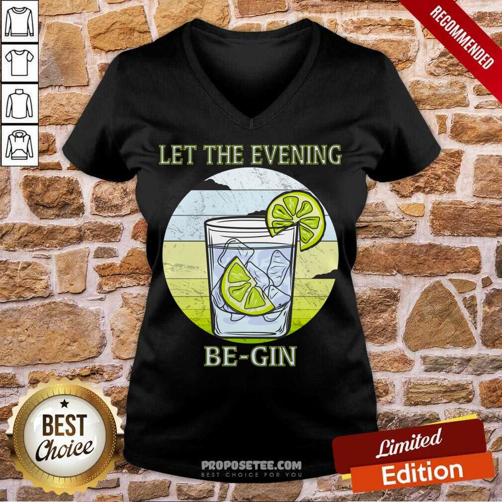 Premium Gin Glass Let The Evening Begin Shirt - Image 3