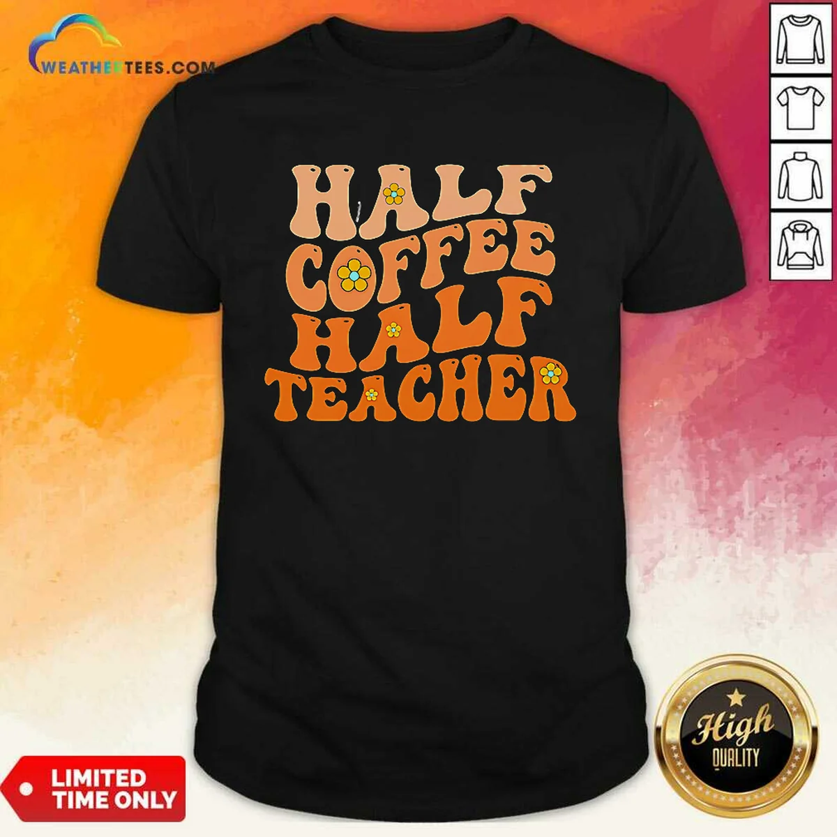 Premium Half Coffee Half Teacher Retro Shirt