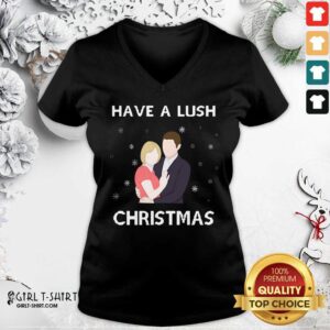 Premium Have A Lush Christmas Shirt