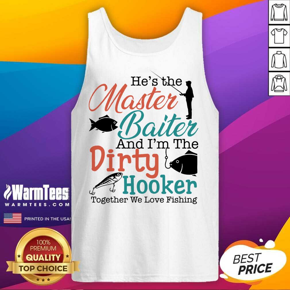 Premium He Master Baiter Go Fishing Shirt - Image 2
