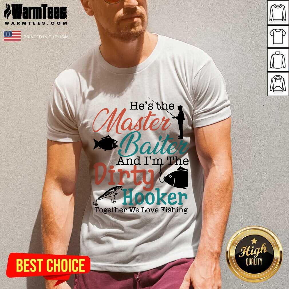 Premium He Master Baiter Go Fishing Shirt - Image 5