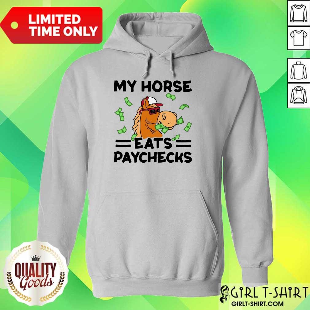 Premium Horse Eats Paychecks Great 7 Shirt - Image 4