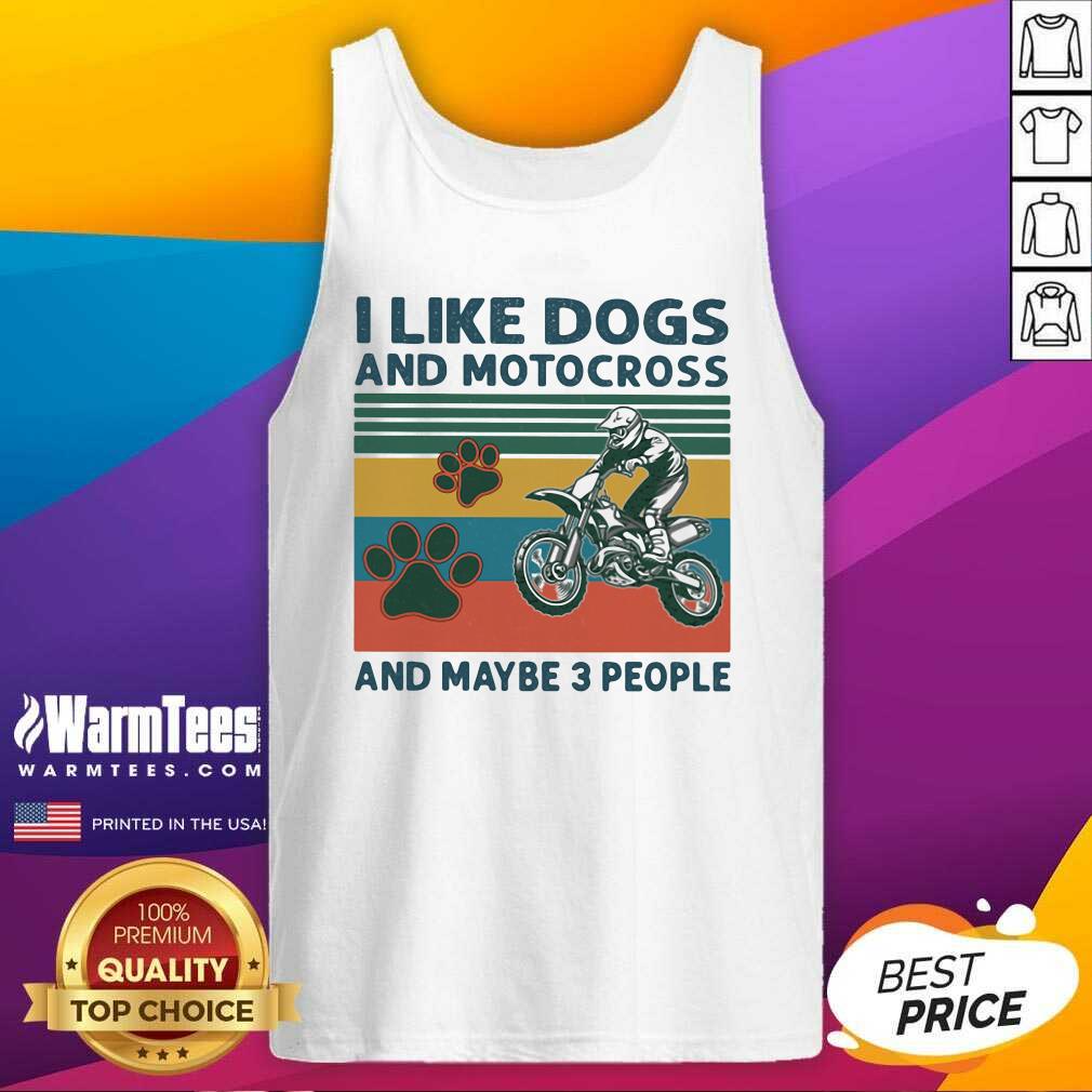 Premium I Like Dogs And Motocross And Maybe 3 People Vintage Shirt - Image 4