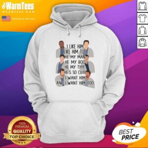 Alternative view of Premium I Like Him Like Him Too He My Man He My Boo He My Type He’s So Cute I Want Him And I Want Him Too Shirt