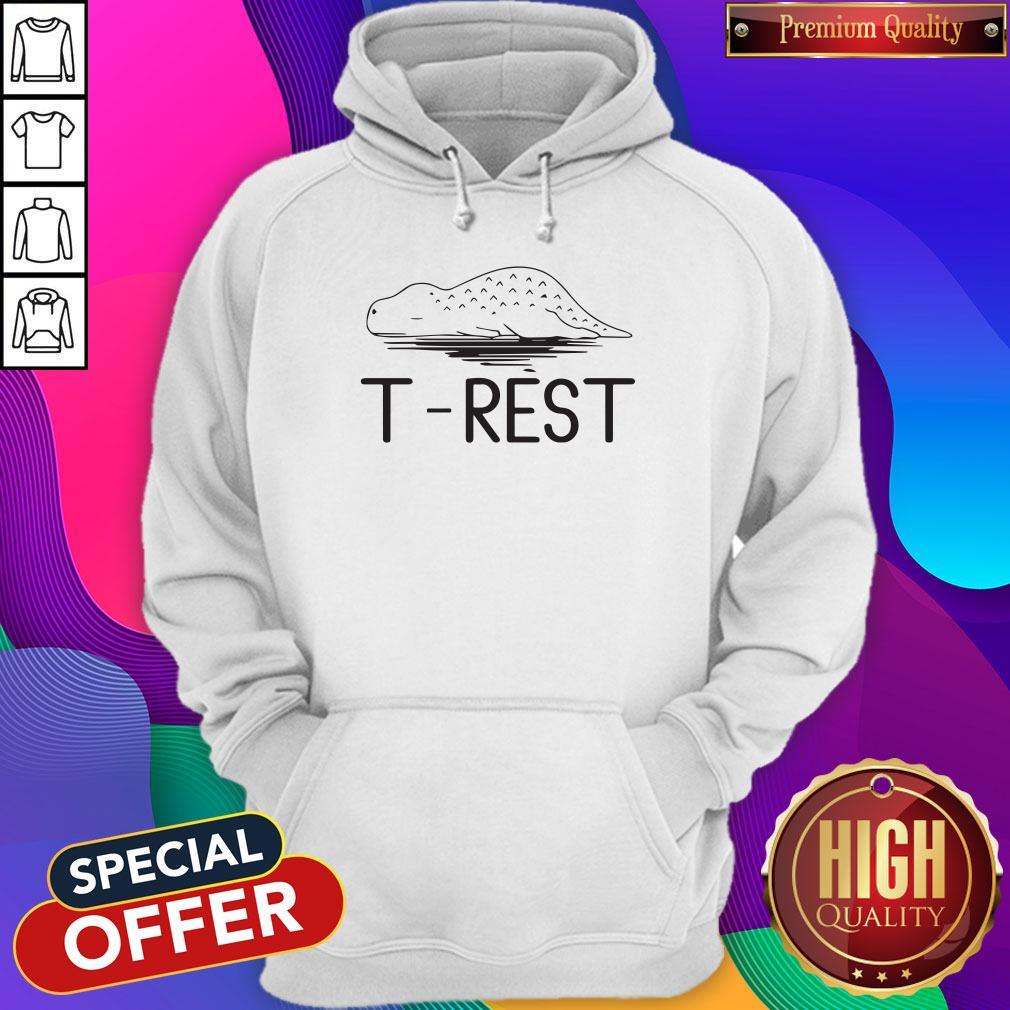 Premium I Like So Much T Rest T Rex Shirt - Image 5