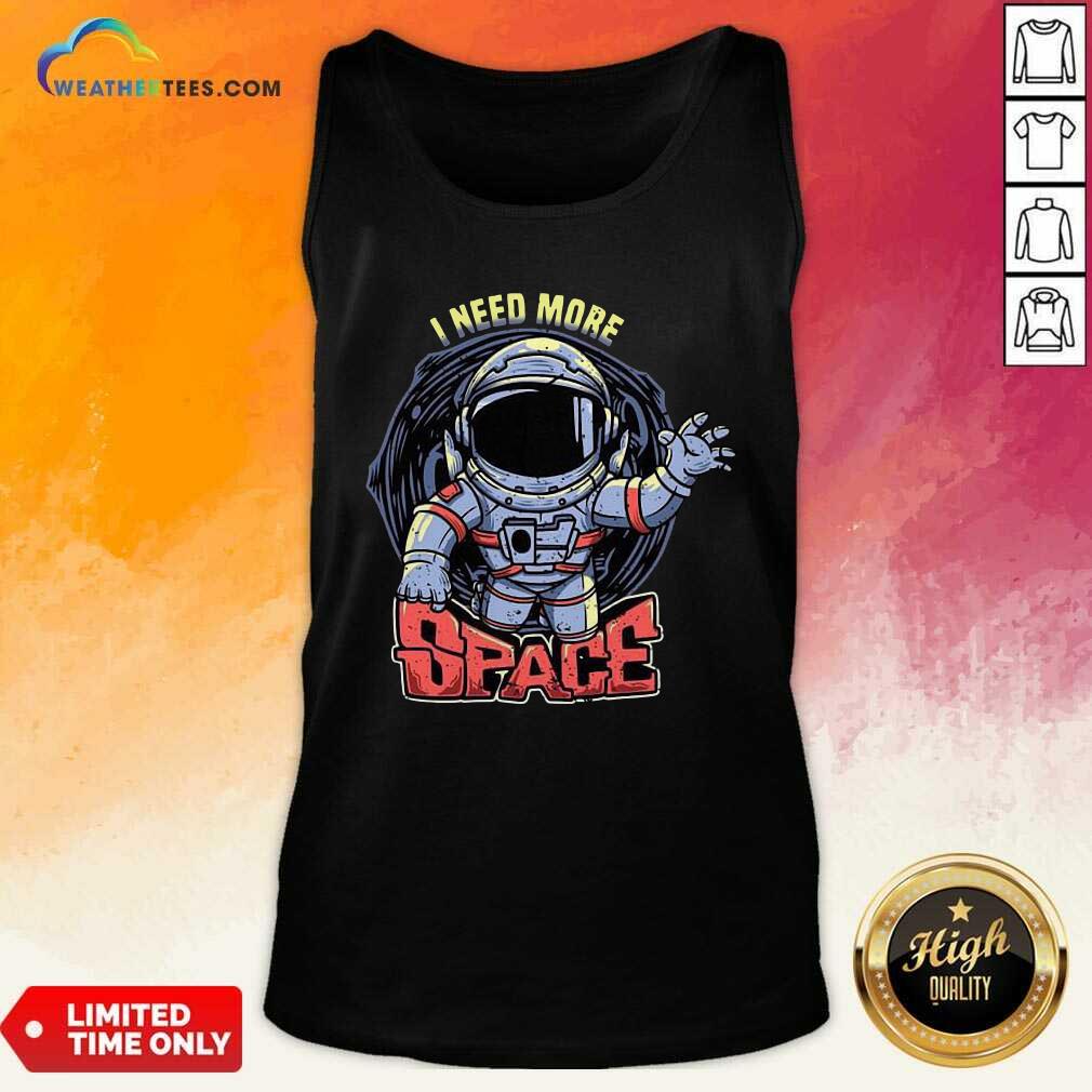 Premium I Need More Space Shirt - Image 4