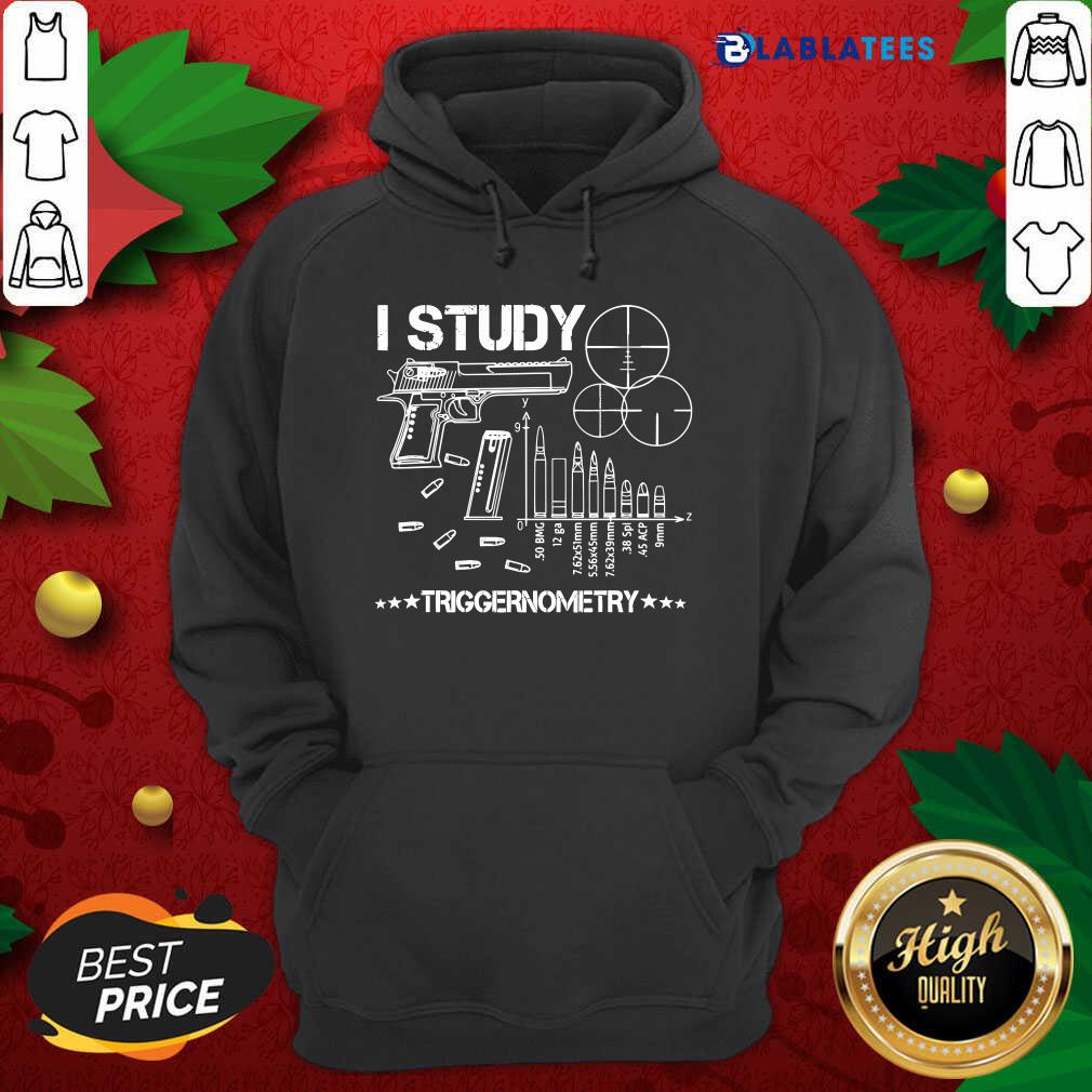 Premium I Studied Triggernometry Gun Shirt - Image 2