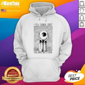Alternative view of Premium I Tell Cornea Jokes You Have No Eyedea Shirt