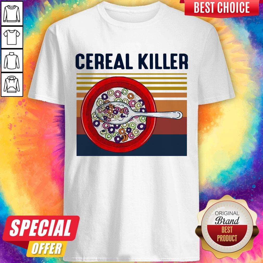 Premium I Want Cereal Killer Vintage Shirt