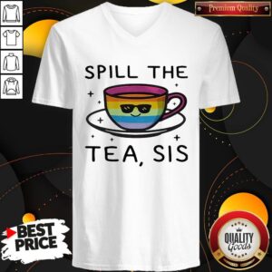 Alternative view of Premium I Would Like LGBT Spill The Tea Sis Shirt