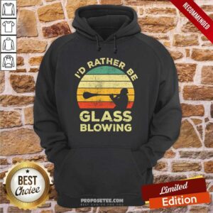 Alternative view of Premium I’d Rather Be Glass Blowing Vintage Shirt