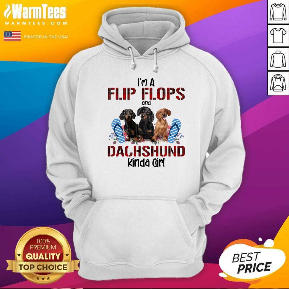 Premium I’m Flip Flops And Dachshund Kinda Girl Flower Shirt - Image 2