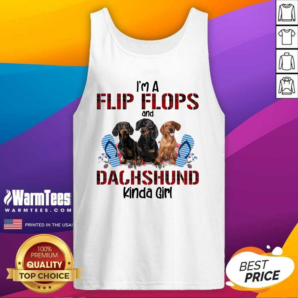 Premium I’m Flip Flops And Dachshund Kinda Girl Flower Shirt - Image 4