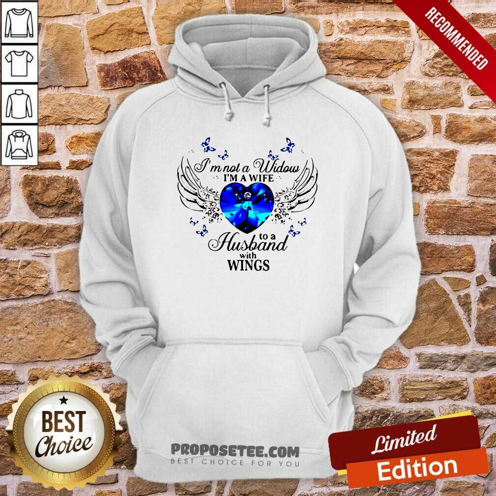 Premium I'm Not A Widows Im A Wife To A Husband With Wings Shirt - Image 2