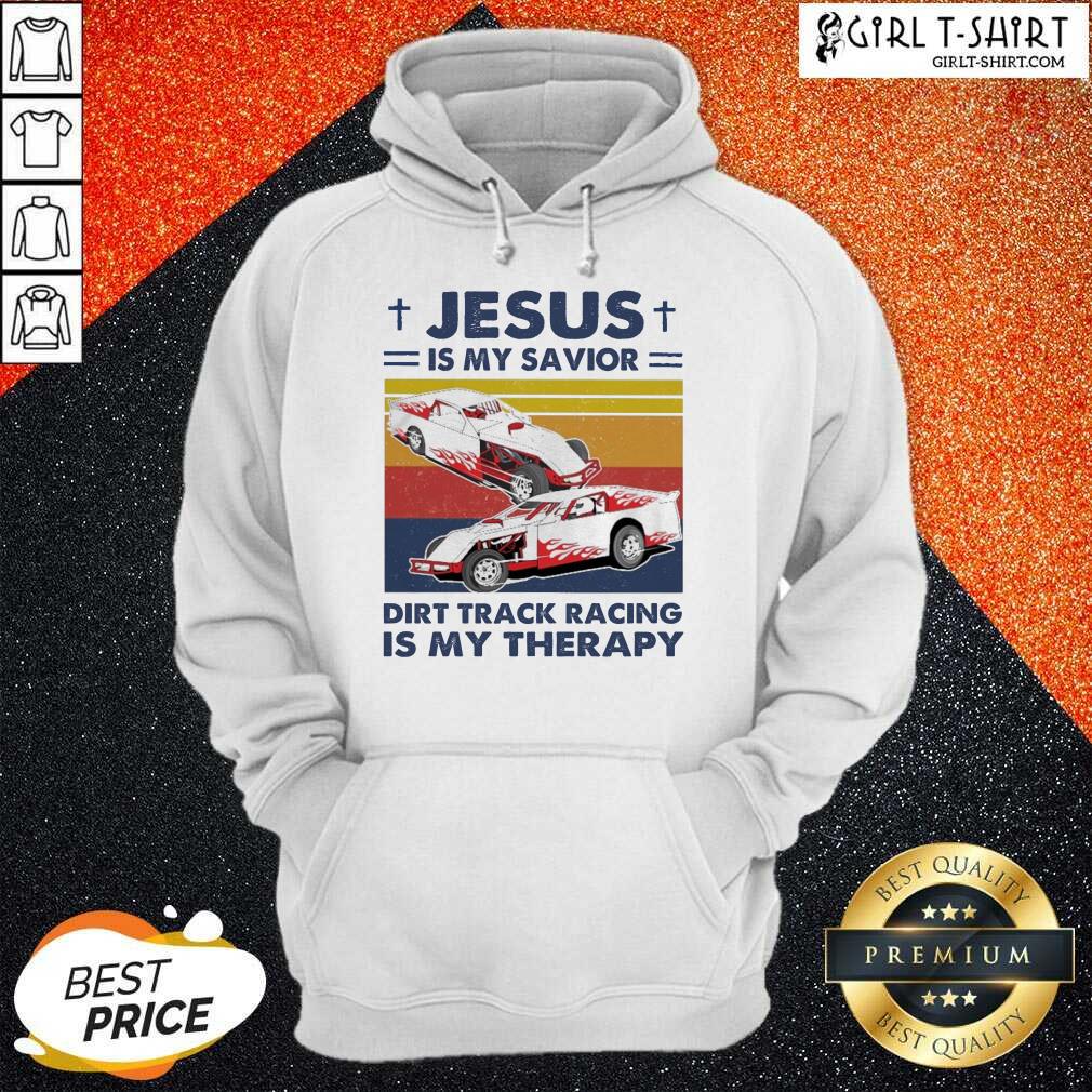 Premium Jesus Is My Savior Dirt Track Racing Is My Therapy Vintage Shirt - Image 2