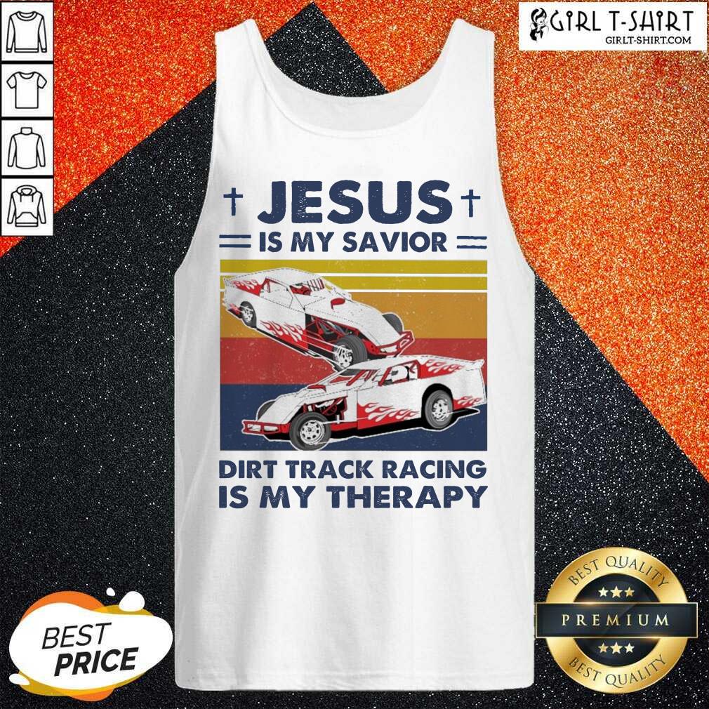Premium Jesus Is My Savior Dirt Track Racing Is My Therapy Vintage Shirt - Image 4