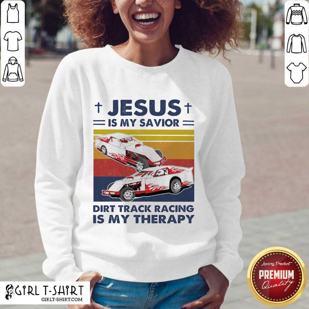 Premium Jesus Is My Savior Dirt Track Racing Is My Therapy Vintage Shirt - Image 3