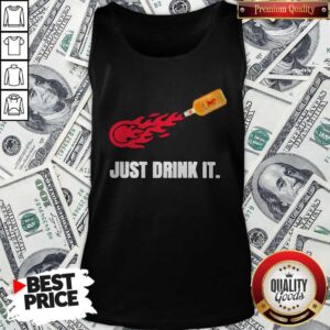 Alternative view of Premium Just Drink It Fireball Shirt