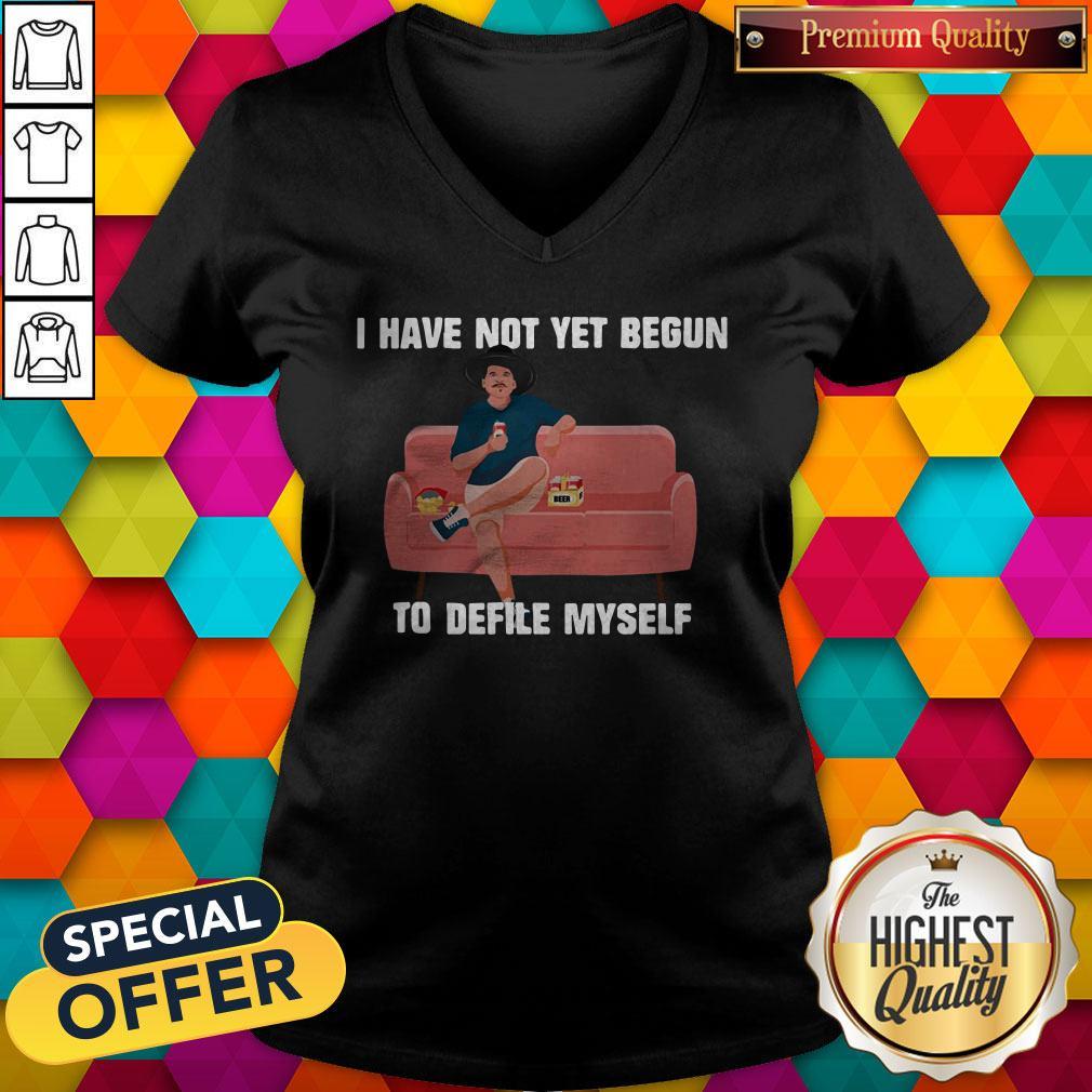 Premium Kevin Costner Drinking Beer I Have Not Yet Begun To Defile Myself Shirt - Image 4