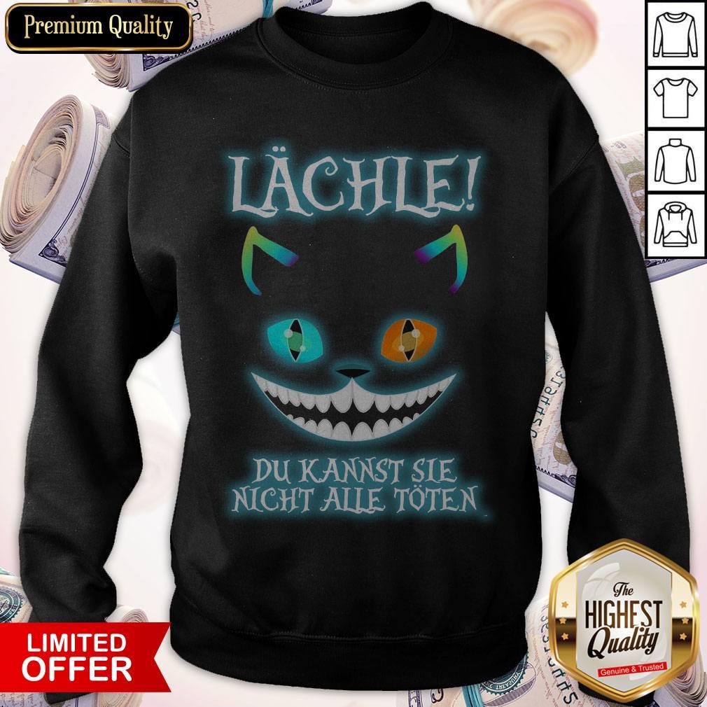 Premium Lächle Du Kannst Sie Nicht Alle Toten Shirt - Image 4