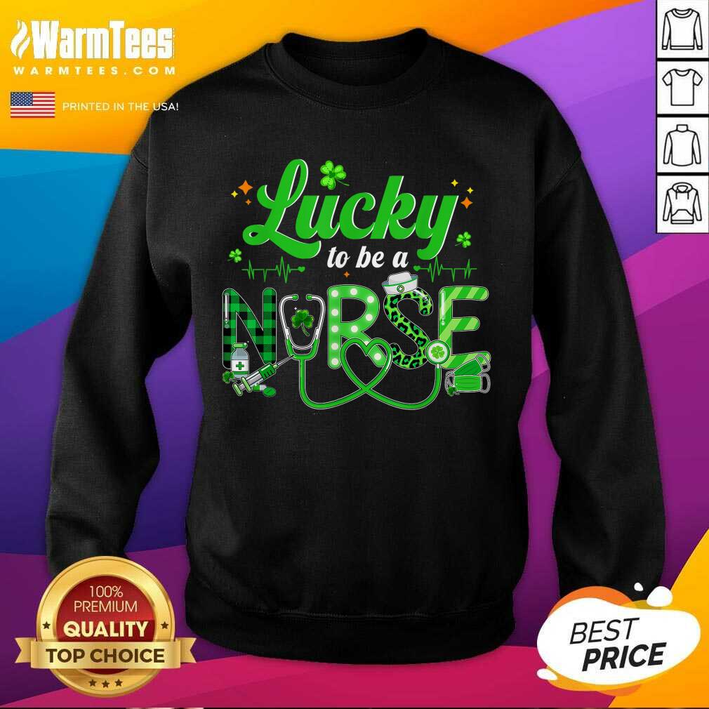 Premium Lucky To Be A Nurse St Patricks Day Shirt - Image 3