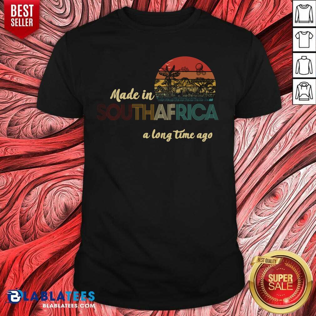 Premium Made In South Africa A Long Time Ago Vintage Retro Shirt