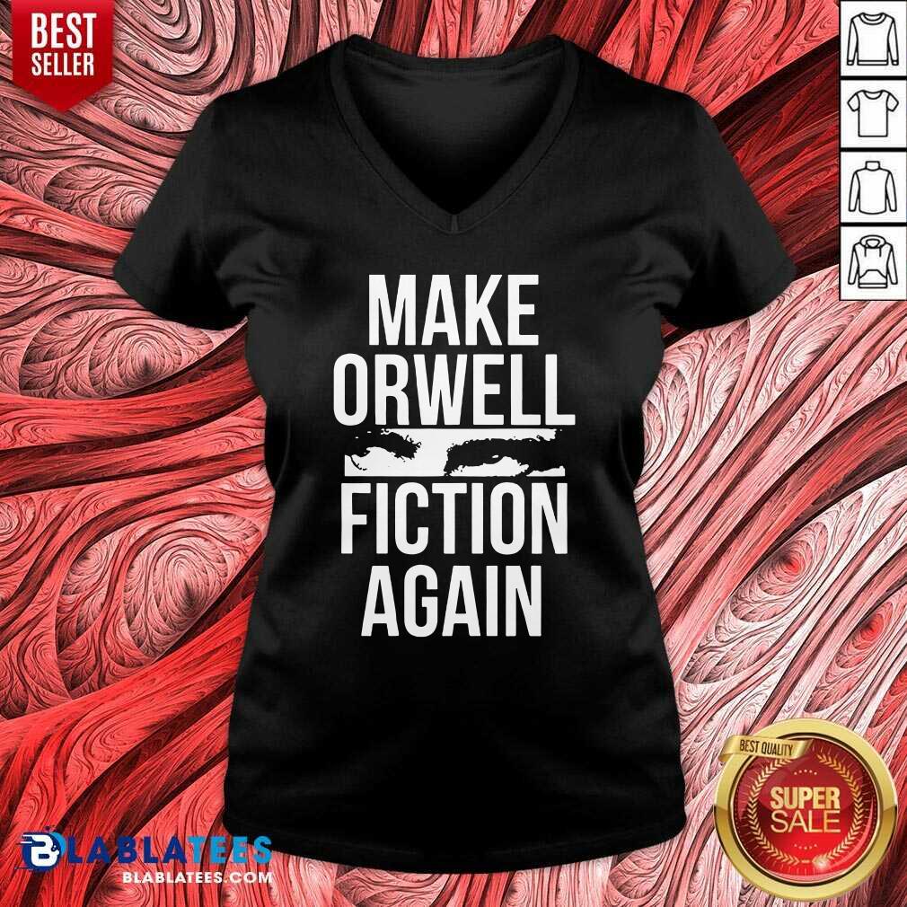 Premium Make Orwell Fiction Again Shirt - Image 2