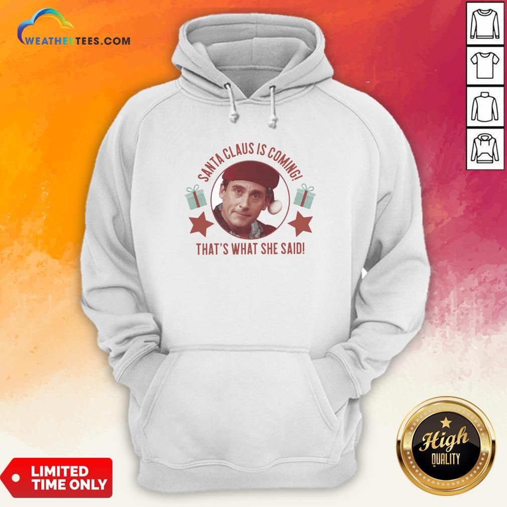 Premium Michael Scott Santa Claus Is Coming That’s What She Said Shirt - Image 5