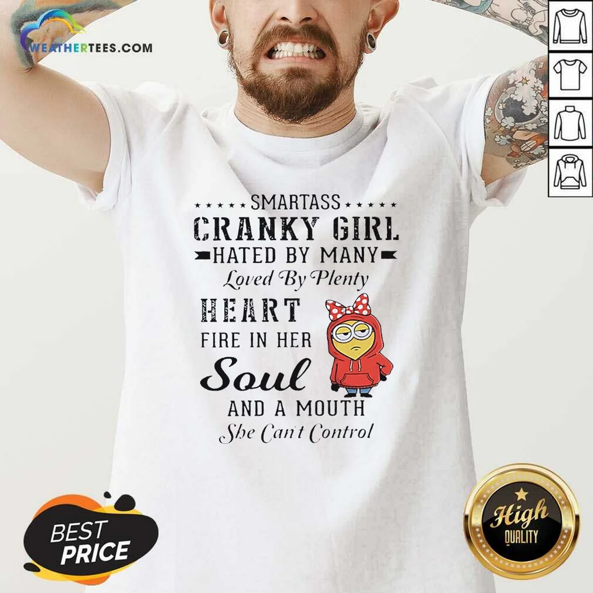 Premium Minions Smartass Cranky Girl Hated By Many Loved By Plenty Heart Fire In Her Soul And A Mo Shirt - Image 2