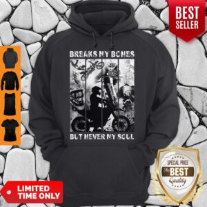 Alternative view of Premium Motocross Riders Break My Bones But Never My Soul Shirt