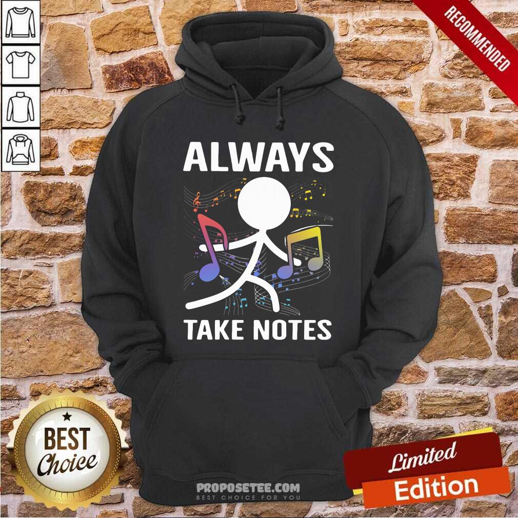 Premium Music Always Take Notes Shirt - Image 2