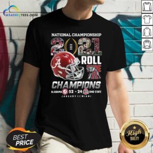 Alternative view of Premium National Championship 2021 Roll Tide Champions Alabama 52 24 Ohio State Shirt