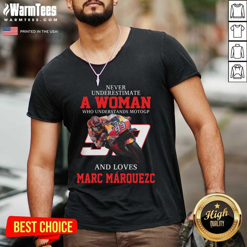 Premium Never Underestimate A Woman Who Understands Motogp And Love Marc Marquez Shirt - Image 5