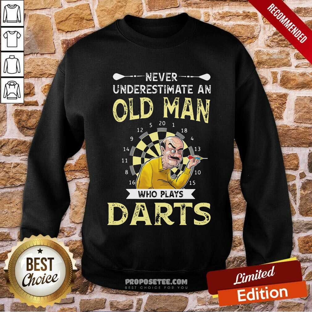 Premium Never Underestimate An Old Man Who Plays Darts Shirt - Image 5