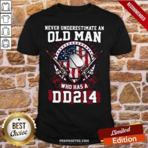 Premium Never Underestimate Old Man Who Has A DD214 Shirt