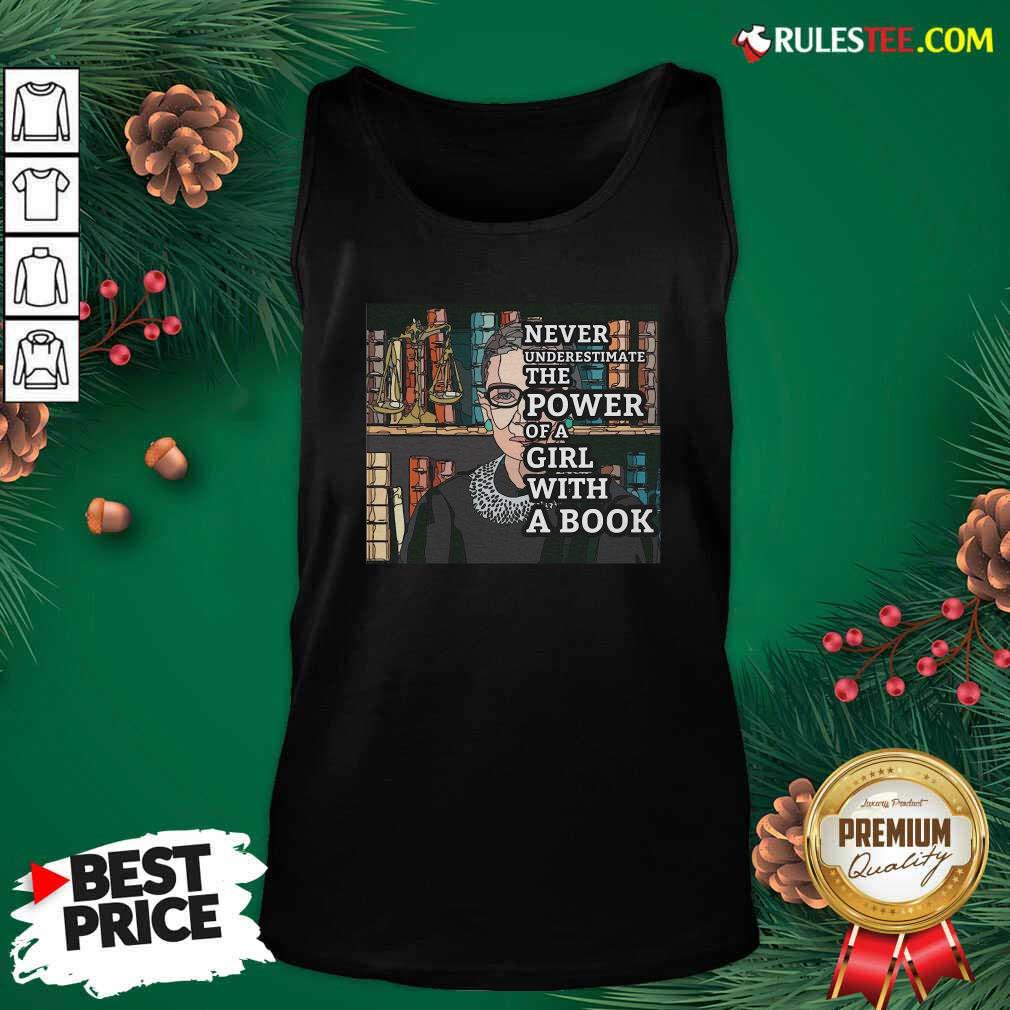 Premium Never Underestimate The Power Of Girl With A Book RBG Shirt - Image 4