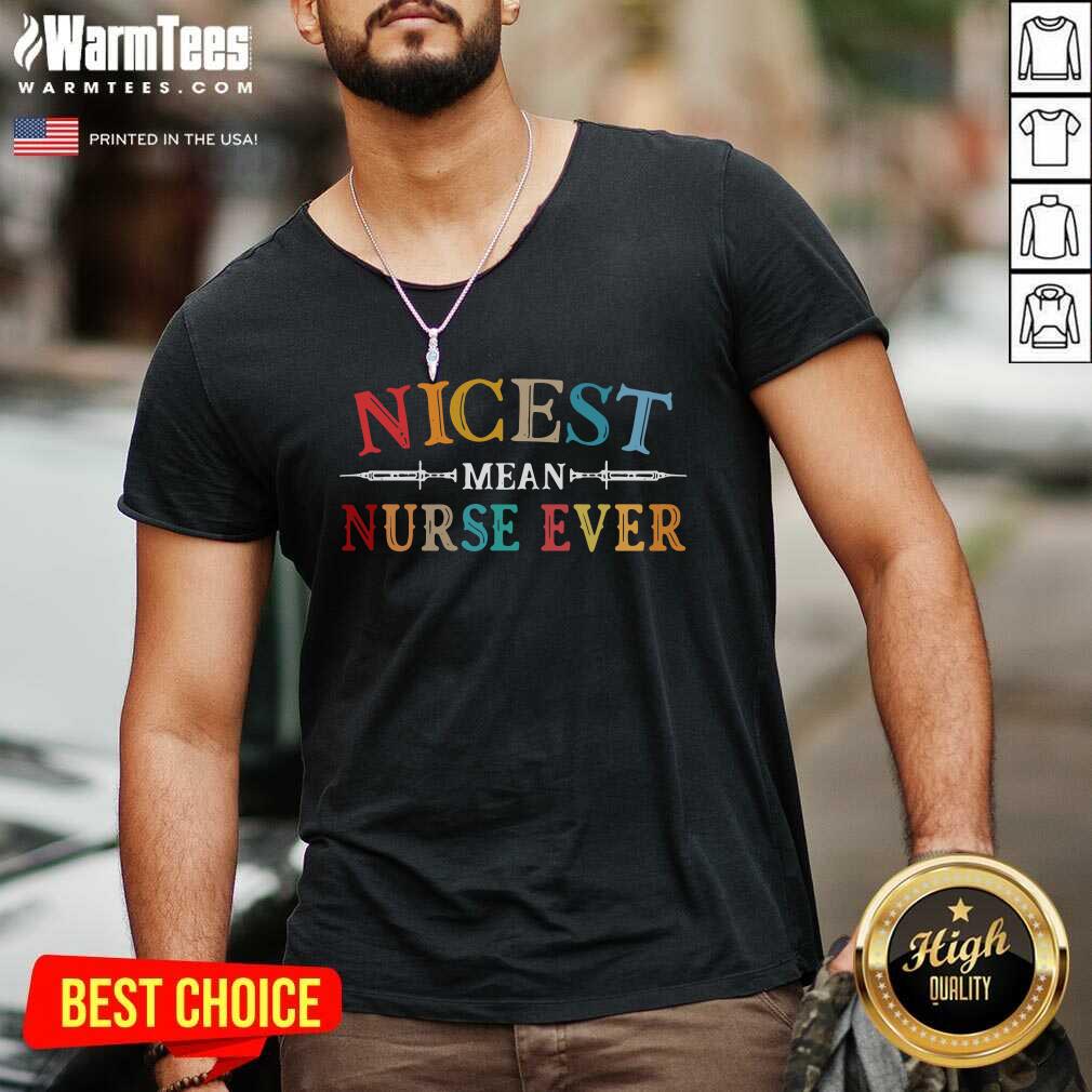 Premium Nicest Mean Nurse Ever Vintage Shirt - Image 5