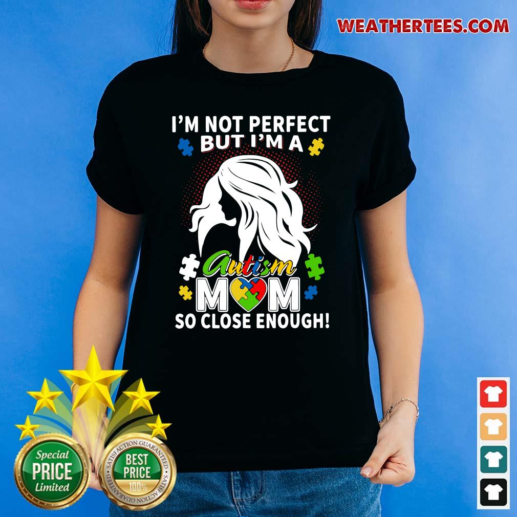 Premium Not Perfect But 22 Autism Shirt - Image 4