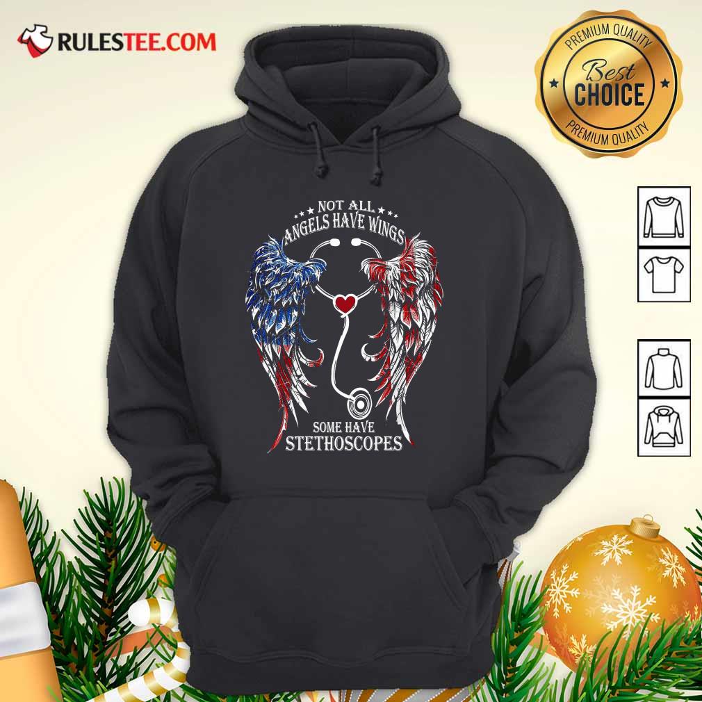 Premium Nurse Angel Not All Angels Have Wings Some Have Stethoscopes T-Shirt - Image 2