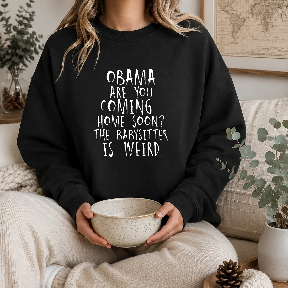 Premium Obama Are You Coming Home Soon The Babysitter Is Weird Shirt - Image 5