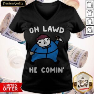 Alternative view of Premium Oh Lawd He Comin’ Shirt